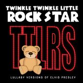 Lullaby Versions of Elvis Presley