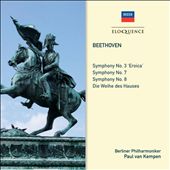 Beethoven: Symphony No. 3 'Eroica'; Symphony No. 7; Symphony No. 8; Die Weihe des Hauses