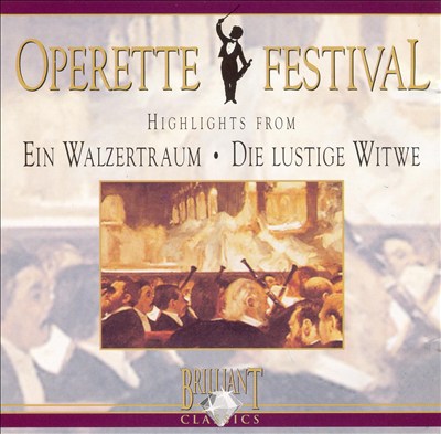 Ein Walzertraum (A Waltz Dream), operetta