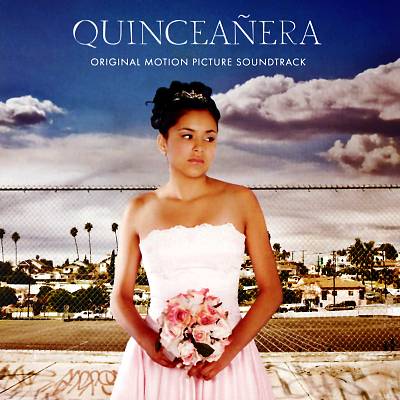 Quinceanera [Original Soundtrack]
