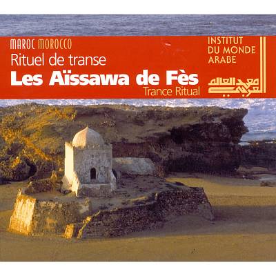 Trance Ritual: Aissawa of Fes