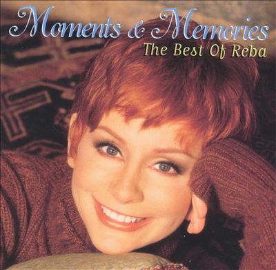 Moments & Memories: The Best of Reba [Australia]