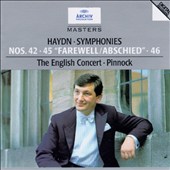 Haydn: Symphonies Nos. 42, 45 "Farewell" & 46