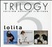 Lolita Trilogy