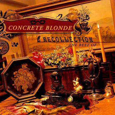 Recollection: The Best of Concrete Blonde