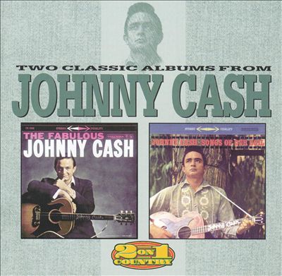 The Fabulous Johnny Cash/Songs of Our Soil