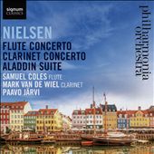 Nielsen: Flute Concerto; Clarinet Concerto; Aladdin Suite