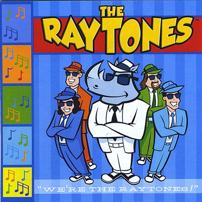 We're the Raytones!