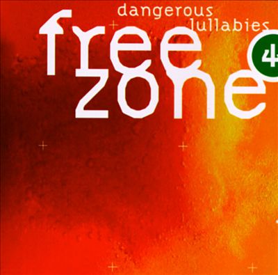 Freezone 4: Dangerous Lullabies