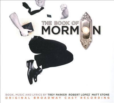 The Book of Mormon [Original Broadway Cast Recording]