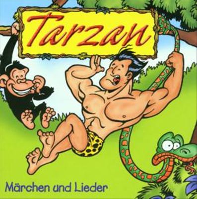Tarzan: Marchen und Lieder