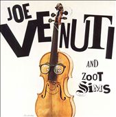 Joe Venuti and Zoot Sims