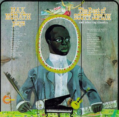 Max Morath Plays the Best of Scott Joplin & Other Rag Classics