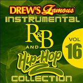Drew's Famous Instrumental R&B and Hip-Hop Collection, Vol. 16