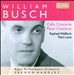 William Busch: Cello Concerto; Piano Concerto