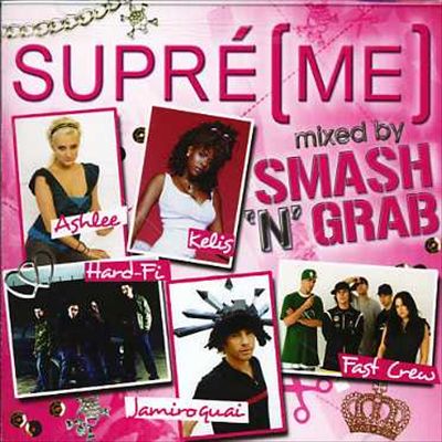 Supreme: Mixed by Smash N Grab