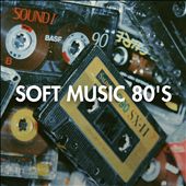 Soft Music 80's