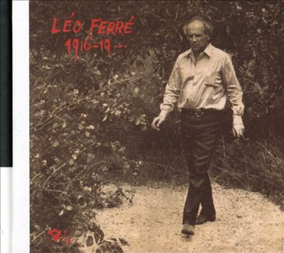 Léo Ferré 1916-19..