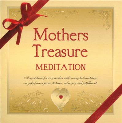 Mothers Treasure Meditation