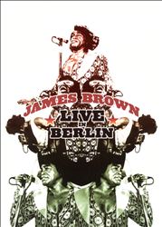 last ned album James Brown - Live In Berlin