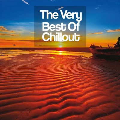 The Very Best of Chill Out