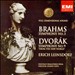 Brahms: Symphony No. 3; Dvorák: Symphony No. 9 "From the New World"