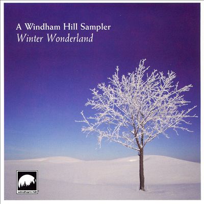 Windham Hill Sampler: Winter Wonderland