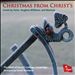 Christmas from Christ's: Carols by Holst, Vaughan Williams, and Warlock