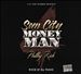 Sem City Money Man, Vol. 4