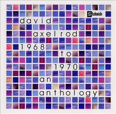 1968 to 1970: An Axelrod Anthology