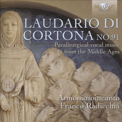 Laudario di Cortona No. 91: Paraliturgical vocal music from the Middle Ages
