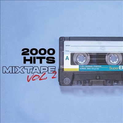 2000 Hits Mixtape, Vol. 2
