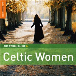 lataa albumi Various - The Rough Guide To Celtic Women