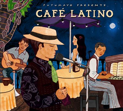 Putumayo Presents: Café Latino