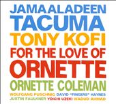 For the Love of Ornette