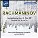 Rachmaninov: Symphony No. 2, Op. 27; Vocalise, Op. 34, No. 14