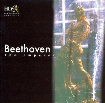 Beethoven: Piano Concerto No. 5, "Emperor"; Piano Sonata No. 8 "Pathétique"