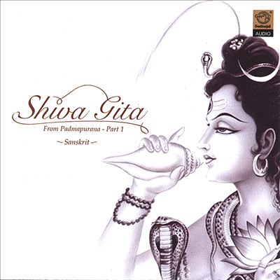 Shiva Gita, Pt. 1
