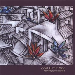 descargar álbum Ooklah The Moc - Rearrange Your Positive