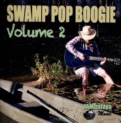 Swamp Pop Boogie, Vol. 2
