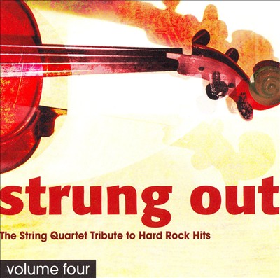 String out, Vol. 4: The String Quartet Tribute to Hard Rock Hits