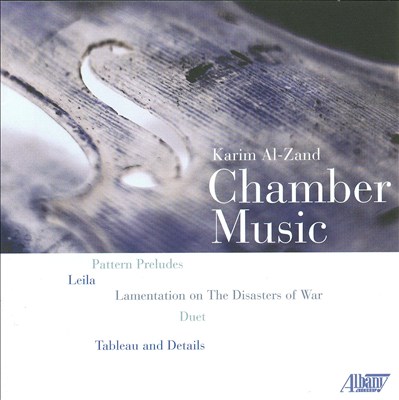 Karim Al-Zand: Chamber Music