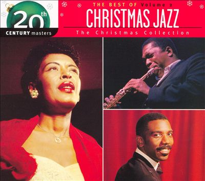20th Century Masters - The Millennium Collection: Christmas Jazz, Vol. 2