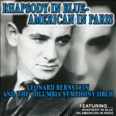 George Gershwin: Rhapsody in Blue; An American in Paris