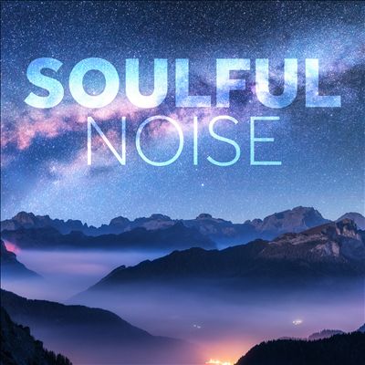 Soulful Noise