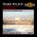 Make We Joy: Christmas Music by Holst and Walton