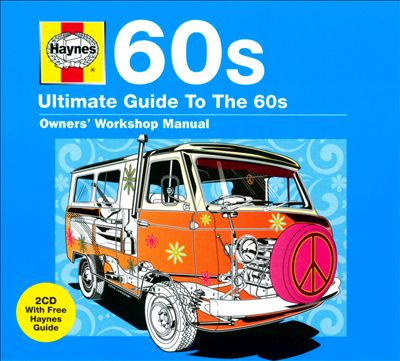 Haynes Ultimate Guide to the 60s