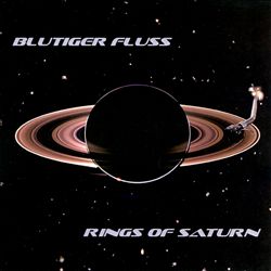 descargar álbum Blutiger Fluss - Rings Of Saturn