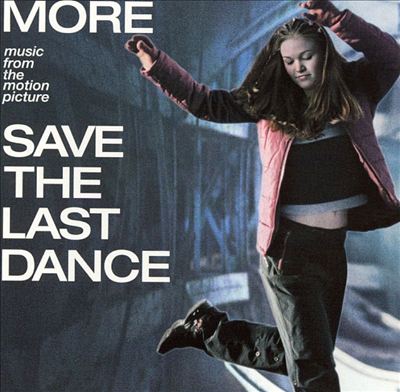 More Music from the Motion Picture Save the Last Dance