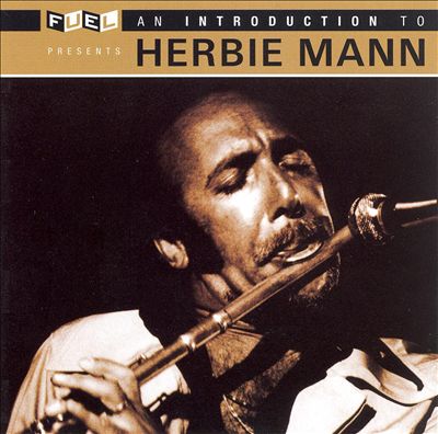 An Introduction to Herbie Mann
